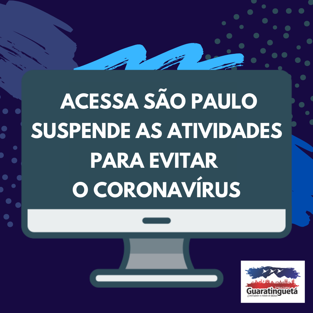 Programa Acessa São Paulo suspende atividades para evitar ...
